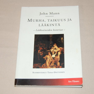 John Mann Murha, taikuus ja lääkintä